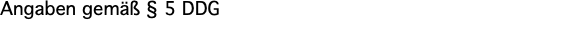Angaben gemäß § 5 DDG 